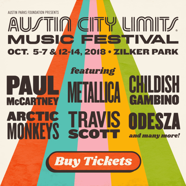 ACL Fest 2018 lineup and ticket info announced | Austin City Limits