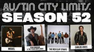 Austin City Limits Announces Initial Tapings of Season 52 - Austin City ...